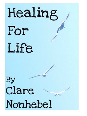 cover image of Healing for Life--An Exploration of the Successes and Failures of Spiritual Healing